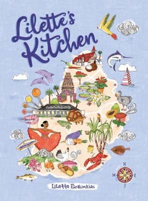 Lilette's Kitchen - Lilette EBRAHIMKHAN