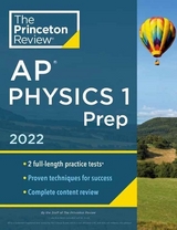 Princeton Review AP Physics 1 Prep, 2022 - Princeton Review