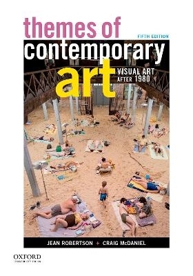 Themes of Contemporary Art - Jean Robertson, Craig McDaniel