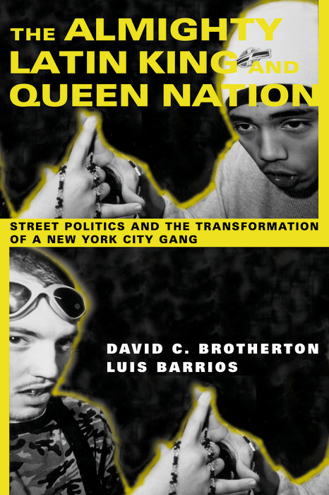 The Almighty Latin King and Queen Nation - David C. Brotherton, Luis Barrios