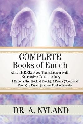 Complete Books of Enoch - A Nyland
