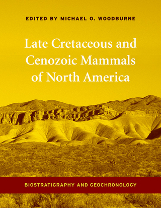 Late Cretaceous and Cenozoic Mammals of North America