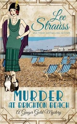 Murder at Brighton Beach - Lee Strauss