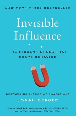 Invisible Influence - Jonah Berger