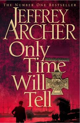 Only Time Will Tell -  Jeffrey Archer