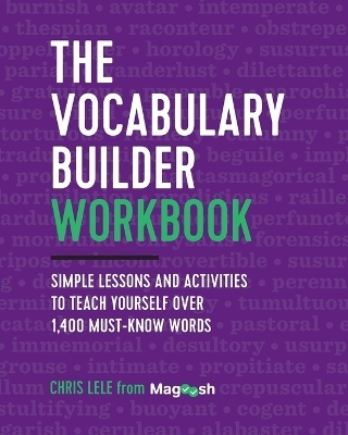 The Vocabulary Builder Workbook - Chris Lele,  Magoosh