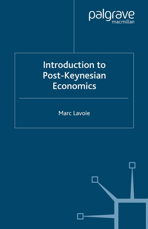 Introduction to Post-Keynesian Economics -  M. Lavoie