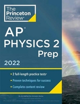 Princeton Review AP Physics 2 Prep, 2022 - Princeton Review