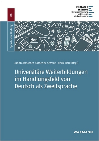 Universitäre Weiterbildungen im Handlungsfeld von Deutsch als Zweitsprache