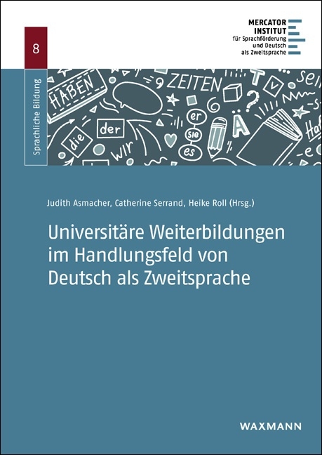 Universit&auml;re Weiterbildungen im Handlungsfeld von Deutsch als Zweitsprache - 