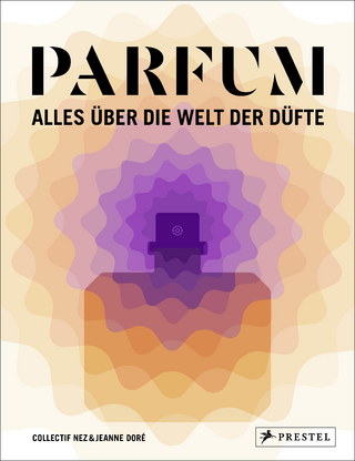 PARFUM: Alles über die Welt der Düfte
