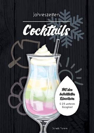 Jahreszeiten Cocktails