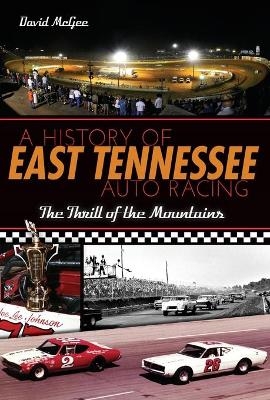 A History of East Tennessee Auto Racing