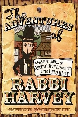 The Adventures of Rabbi Harvey - Steve Sheinkin