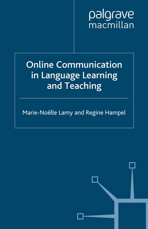 Online Communication in Language Learning and Teaching - M. Lamy, R. Hampel