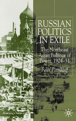 Russian Politics in Exile -  F. Patrikeeff