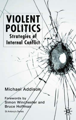 Violent Politics -  M. Addison