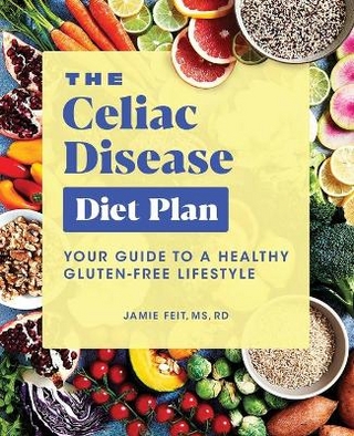 The Celiac Disease Diet Plan
