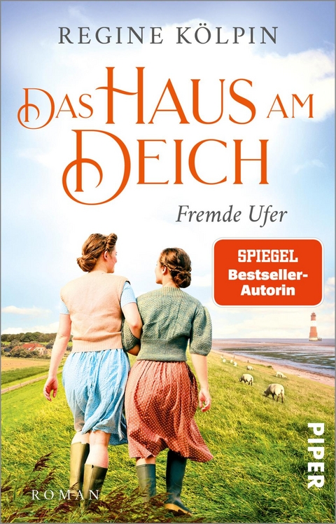Das Haus am Deich &ndash; fremde Ufer - Regine K&ouml;lpin