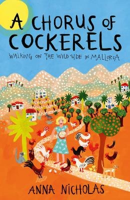 A Chorus of Cockerels