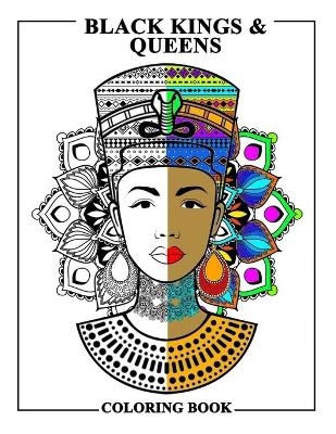 Black Kings and Queens Coloring Book - Aryla Publishing