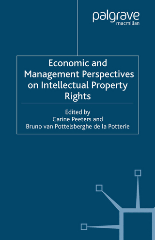 Economic and Management Perspectives on Intellectual Property Rights