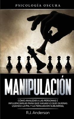 Manipulaci&oacute;n - R J Anderson