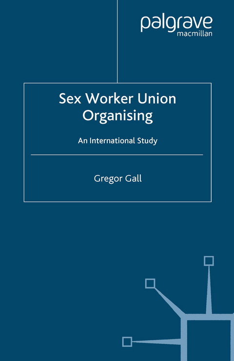 Sex Worker Union Organising - Gregor Gall