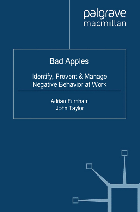 Bad Apples - A. Furnham, J. Taylor
