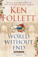 World Without End -  Ken Follett
