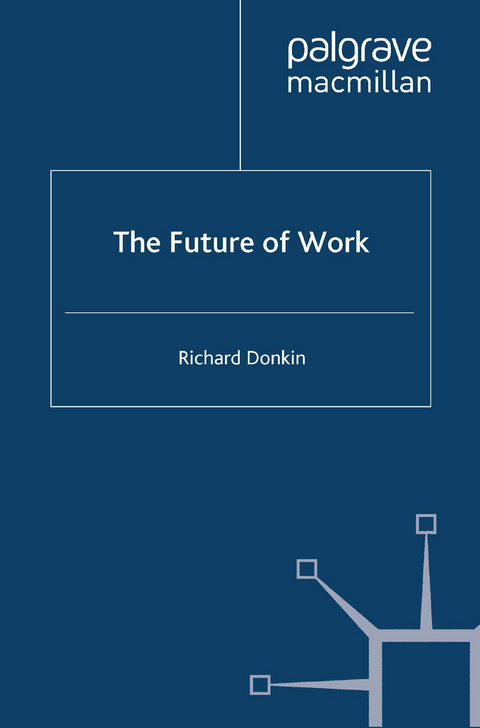 The Future of Work - R. Donkin
