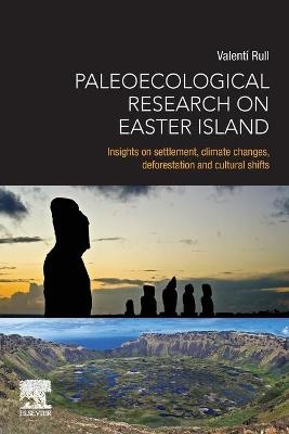 Paleoecological Research on Easter Island - Valent&iacute; Rull