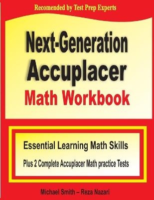 Next-Generation Accuplacer Math Workbook