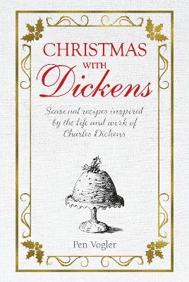Christmas with Dickens - Pen Vogler