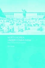 North Korea under Communism -  Cornell Erik
