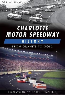 Charlotte Motor Speedway History