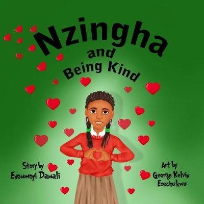 Nzingha and Being Kind - Enomwoyi Damali