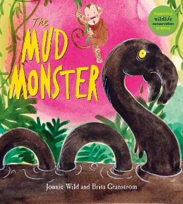 The Mud Monster - Jonnie Wild