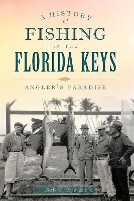 A History of Fishing in the Florida Keys