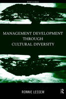 Management Development Through Cultural Diversity -  Ronnie Lessem