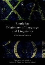 Routledge Dictionary of Language and Linguistics -  Hadumod (University of Munich) Bussmann