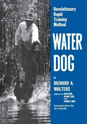 Water Dog - Richard A. Wolters