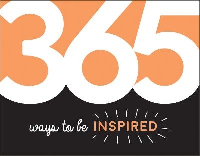 365 Ways to Be Inspired - Summersdale Publishers