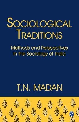 Sociological Traditions - T N Madan