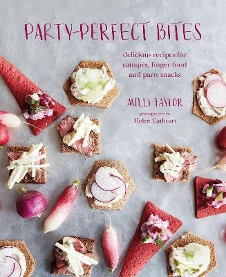 Party-perfect Bites - Milli Taylor