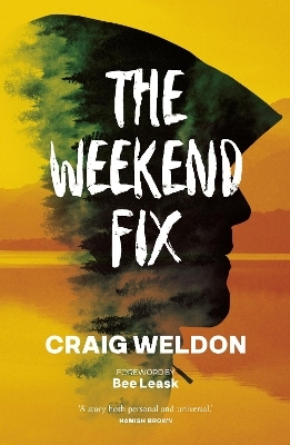 The Weekend Fix - Craig Weldon