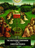 Routledge Companion to the Christian Church - 