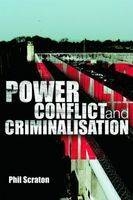 Power, Conflict and Criminalisation -  Phil Scraton