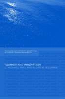 Tourism and Innovation -  Williams Allan,  Michael C. Hall