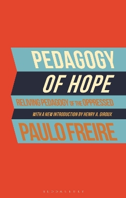 Pedagogy of Hope - Paulo Freire
